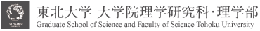 Graduate School of Science and Faculty of Science Tohoku University